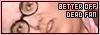 Better Off Dead fanlist